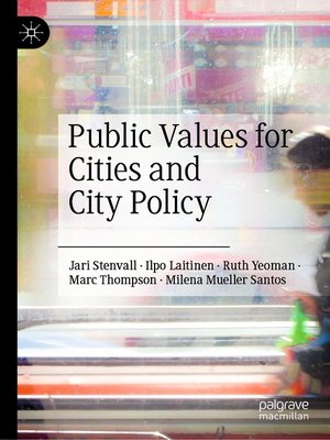 cover image of Public Values for Cities and City Policy